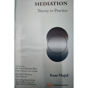 Thomson Reuters Mediation Theory to Practice [HB] by Iram Majid